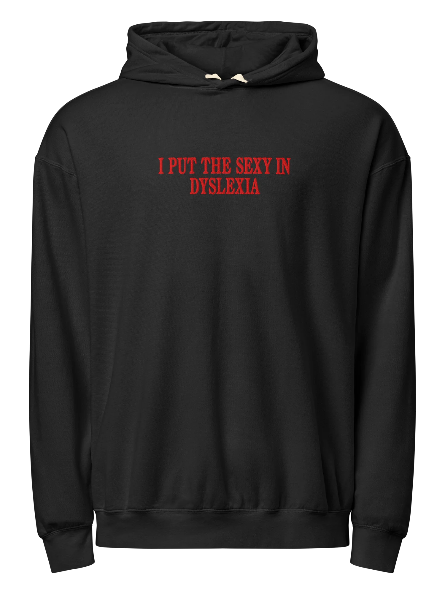 I Put the Sexy in Dyslexia Embroidered Comfort Colors Hoodie product image (4)