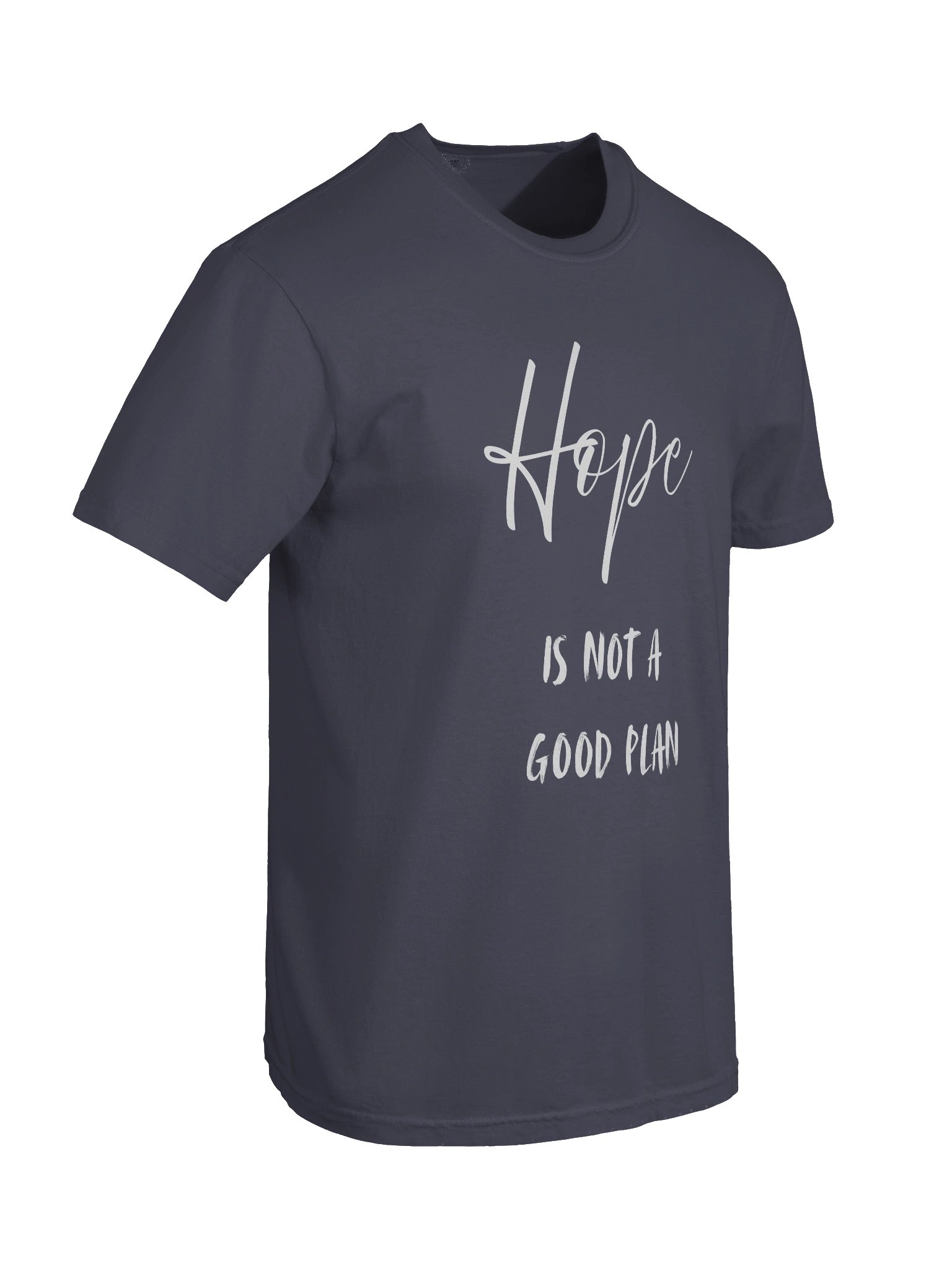 Hope Is Not A Good Plan T-Shirt product image (8)