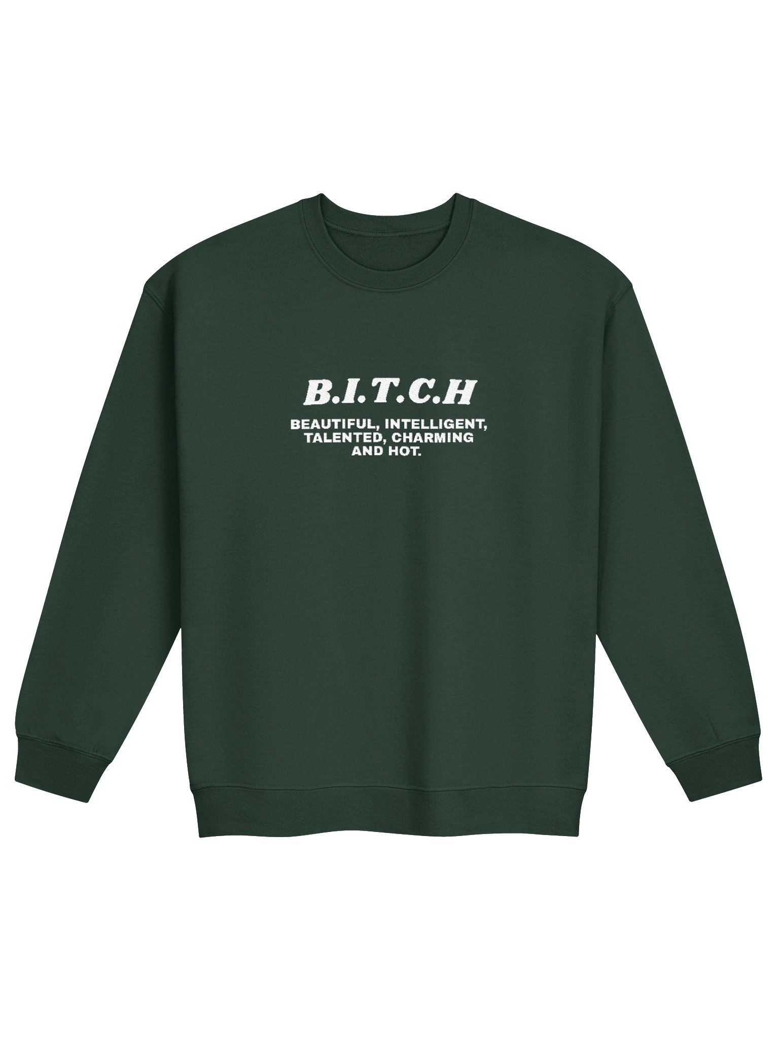 B.I.T.C.H SWEATSHIRT - EMBROIDERED product image (13)