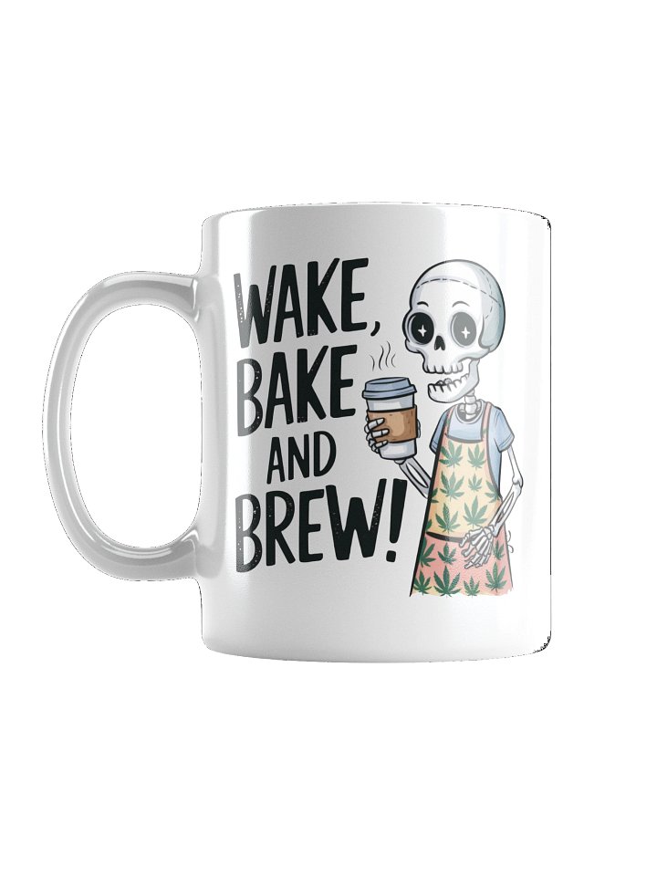 Wake Bake and Brew Skeleton Coffee Mug product image (1)
