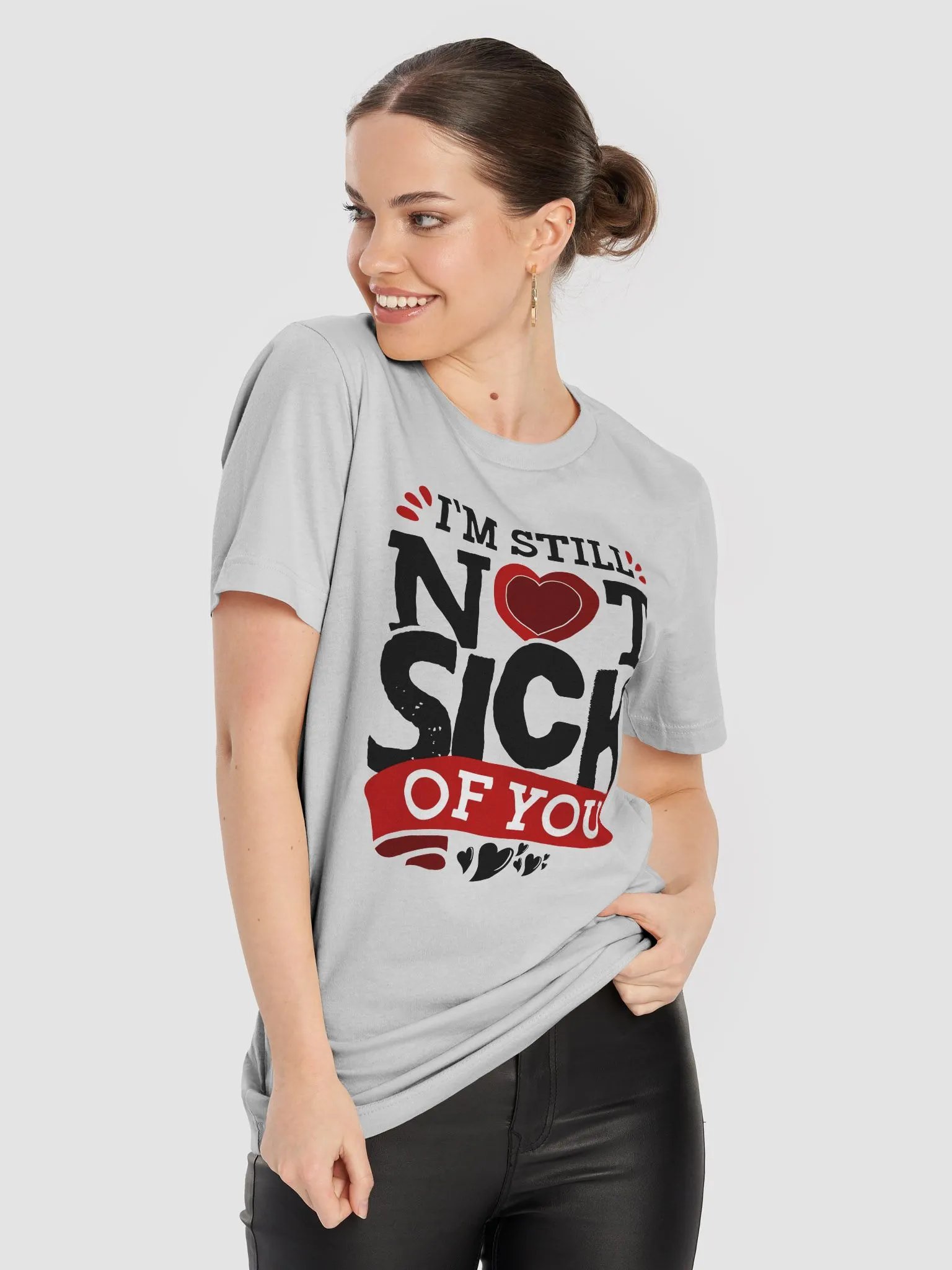 Still not Sick - Playful Valentine's Day Graphic Tee for Loved Ones product image (8)