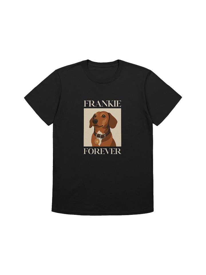 Frankie Forever Unisex T-Shirt product image (1)