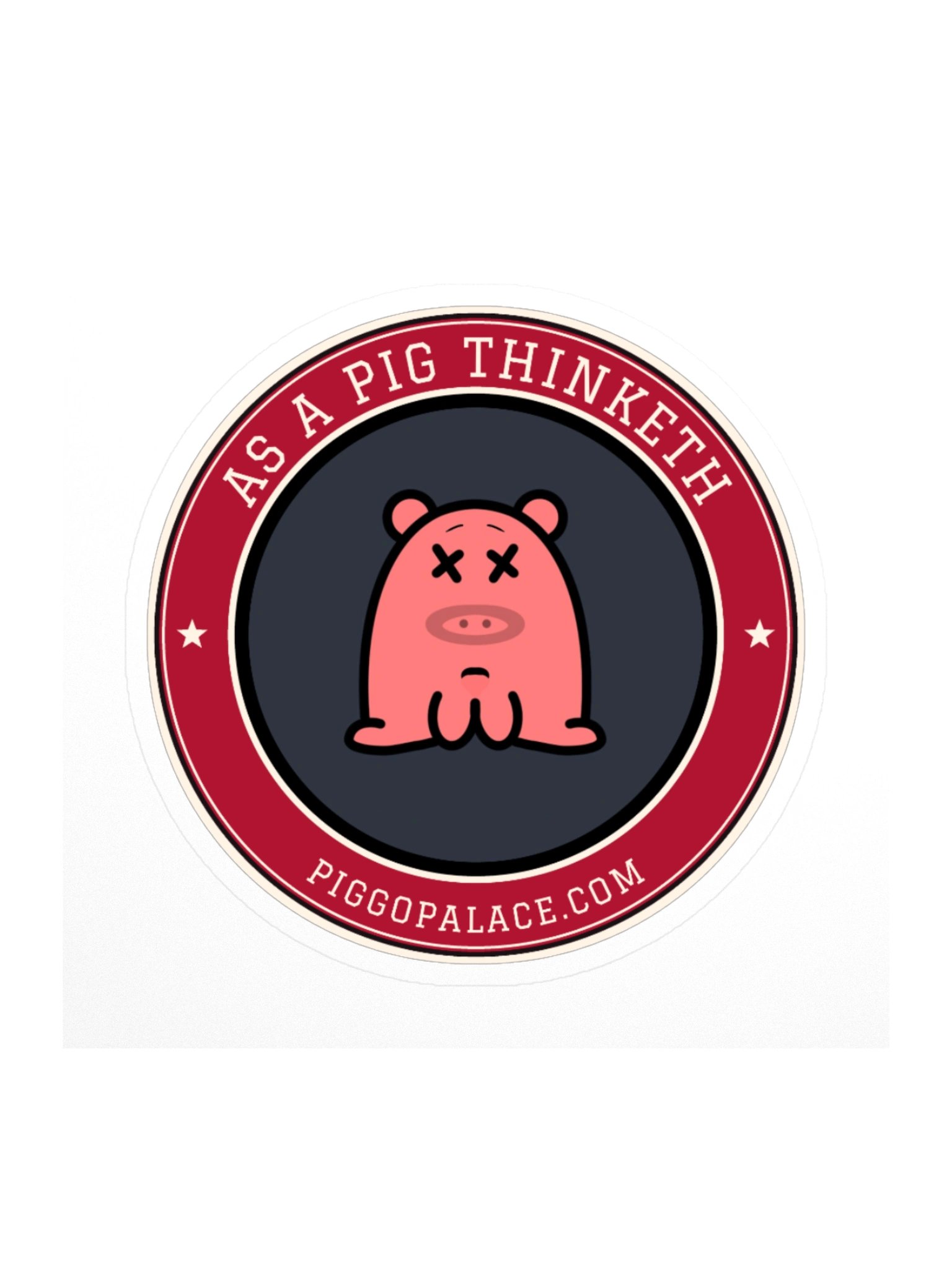 Dead Piggle Sticker | As a Pig Thinketh product image (3)