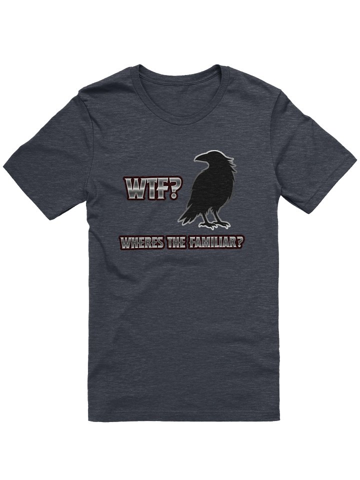 WTF - Familiar Tee ( Supersoft ) product image (12)