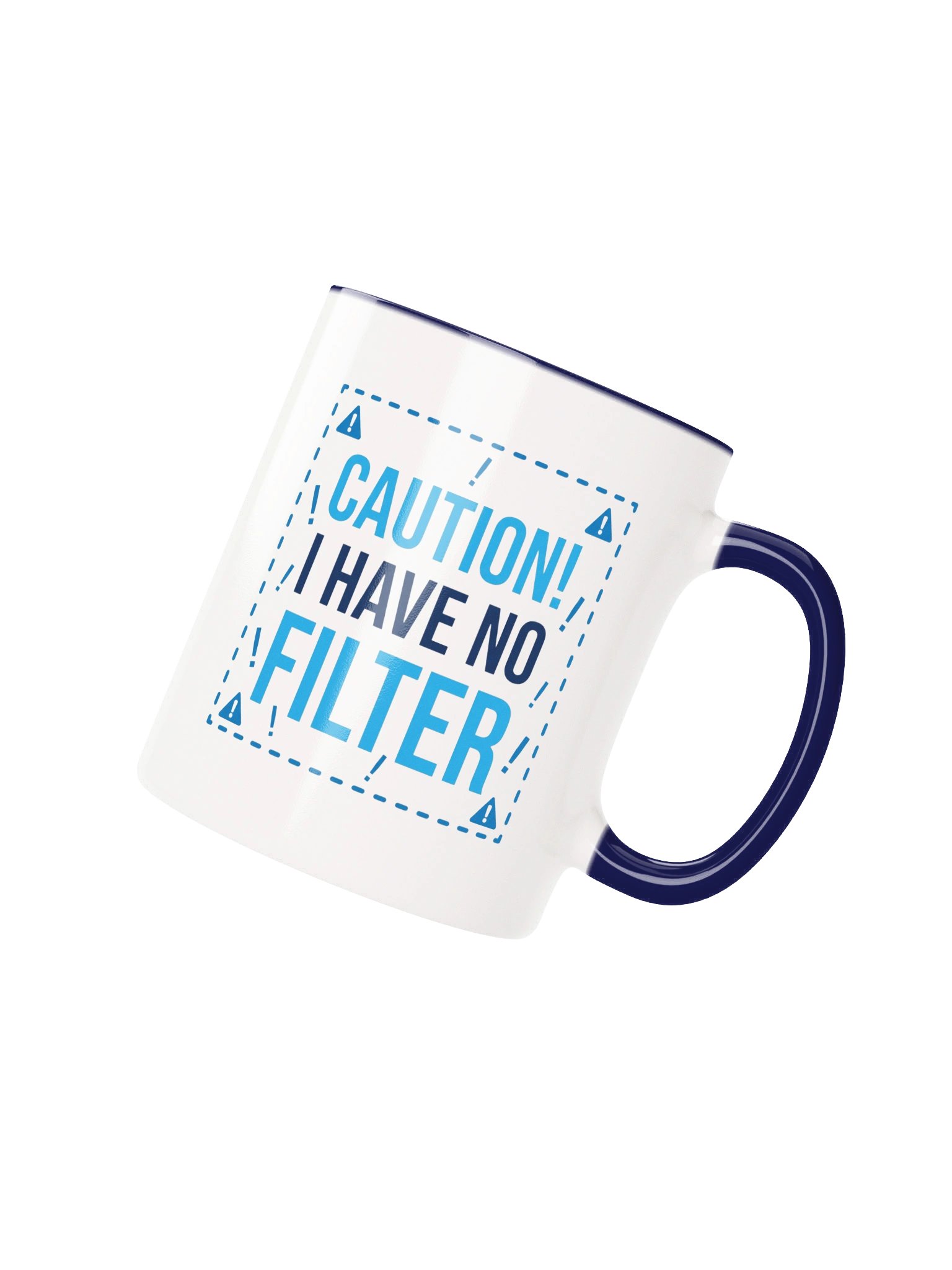 Caution I Have No Filter Coffee Mug product image (2)