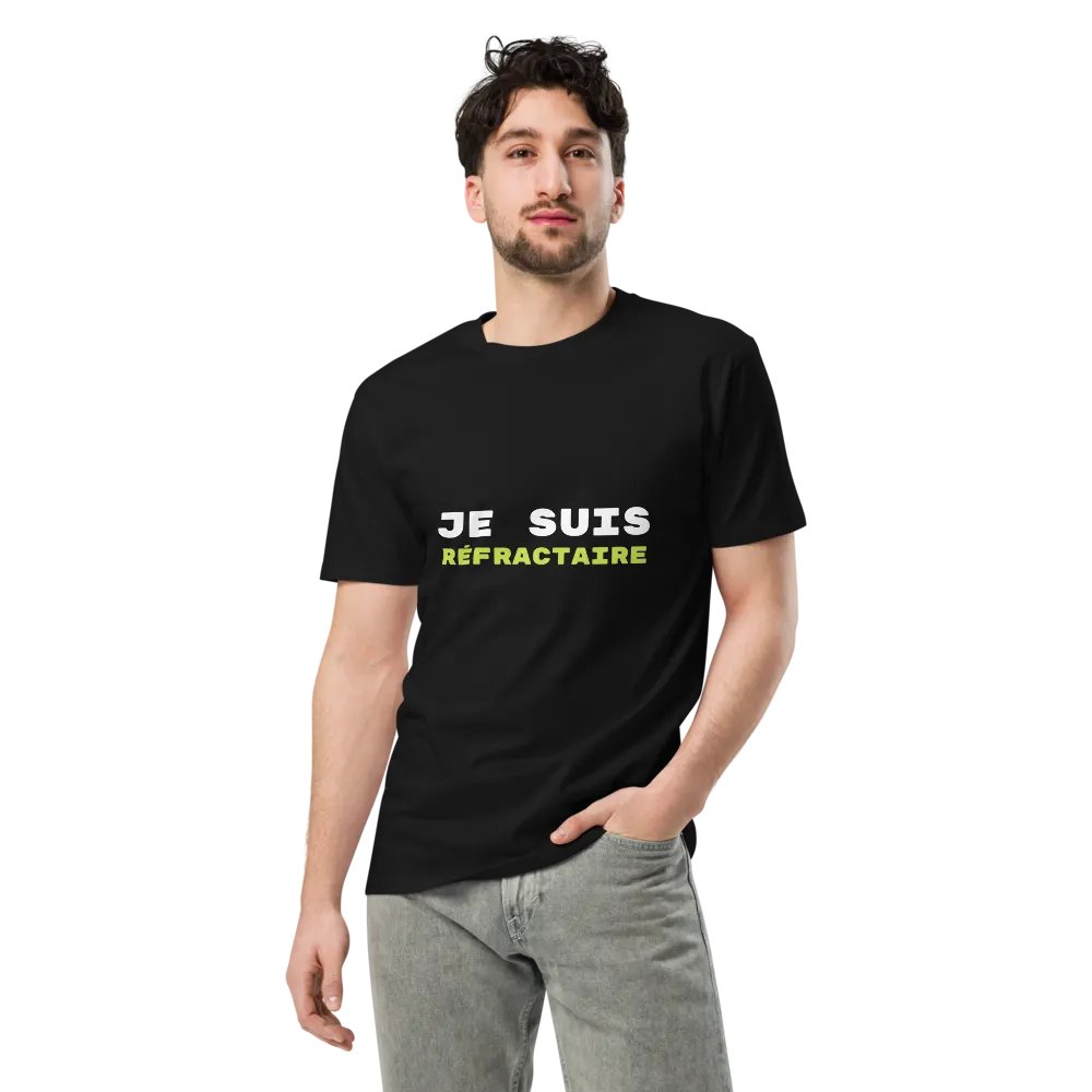 T-Shirt JE SUIS RÉFRACTAIRE product image (7)