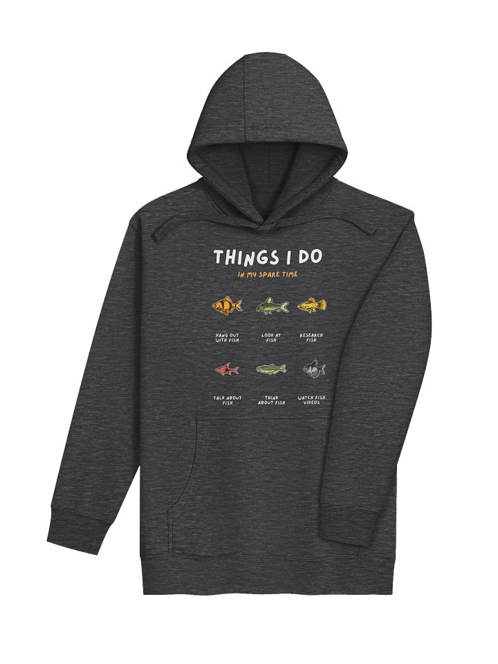 Things I Do in My Spare Time - Fishkeeping Hoodie product image (2)