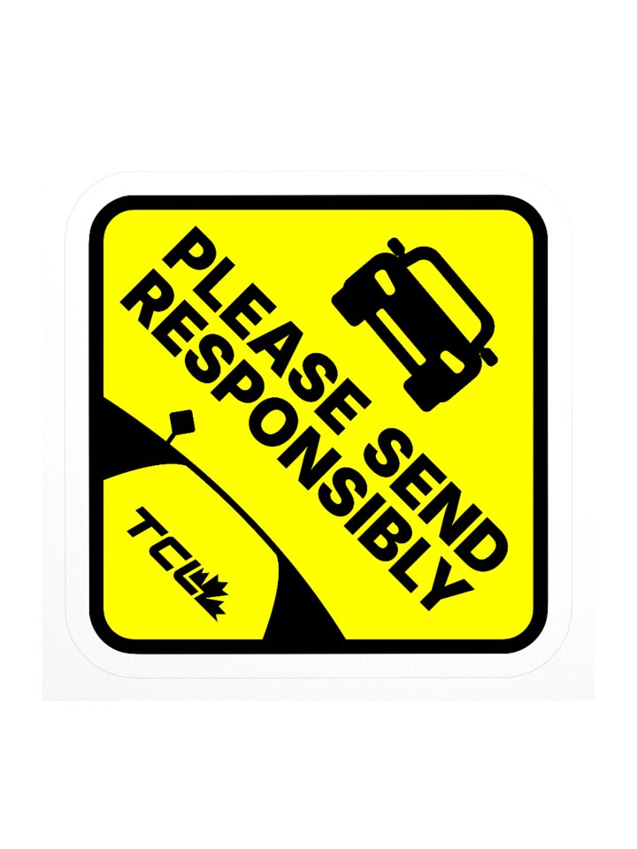 PLEASE SEND RESPONSIBLY sticker product image (2)