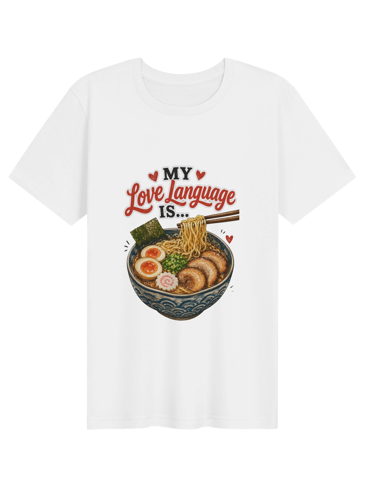 Ramen Is My Love Language 🍜 Tee product image (10)