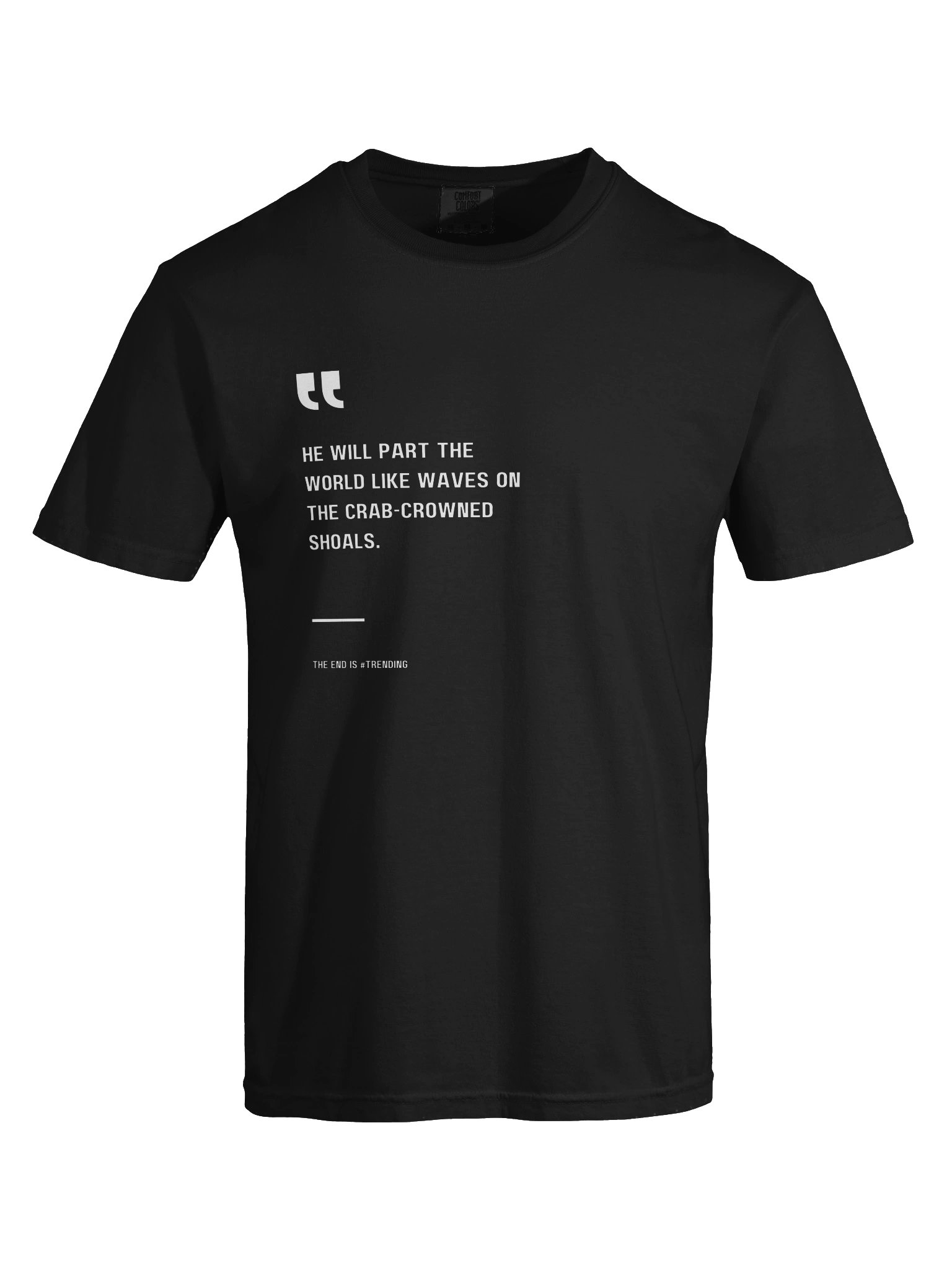 "He Will Part the World..." The End Is #Trending product image (43)