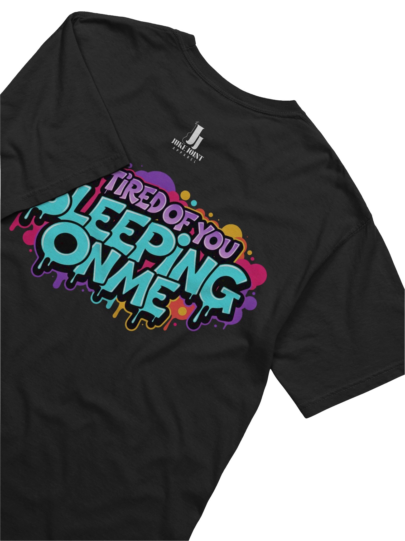 Being Slept On Tee product image (46)