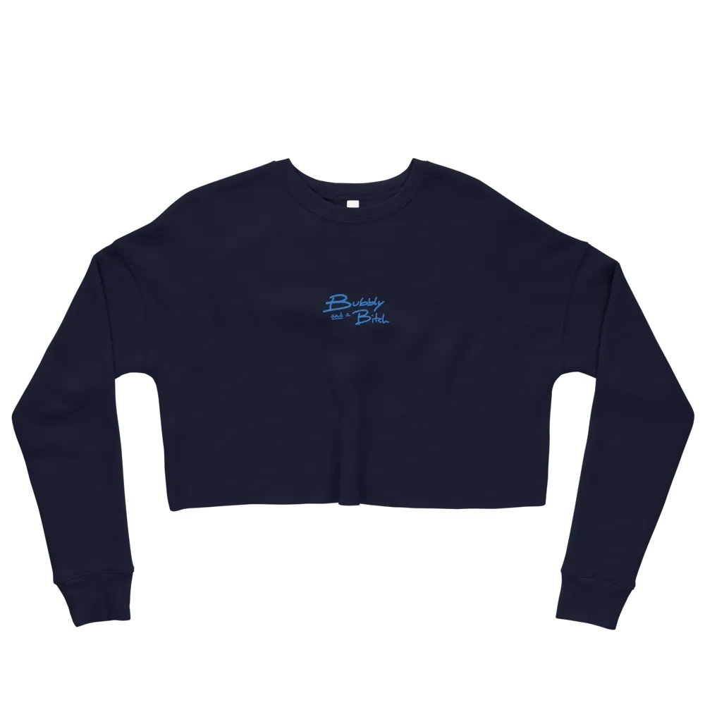 Bubbly and a B*tch (aqua thread) embroidered fleece crop crew product image (3)