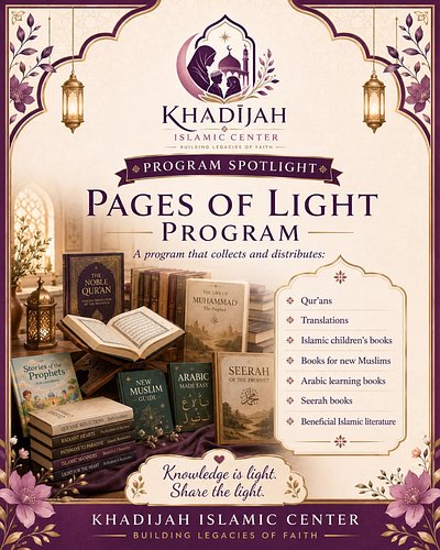 📖✨ PAGES OF LIGHT PROGRAM ✨📖 | COMING SOON

Knowledge is light. Share the light.

The Pages of Light Program by @khadijahisla...