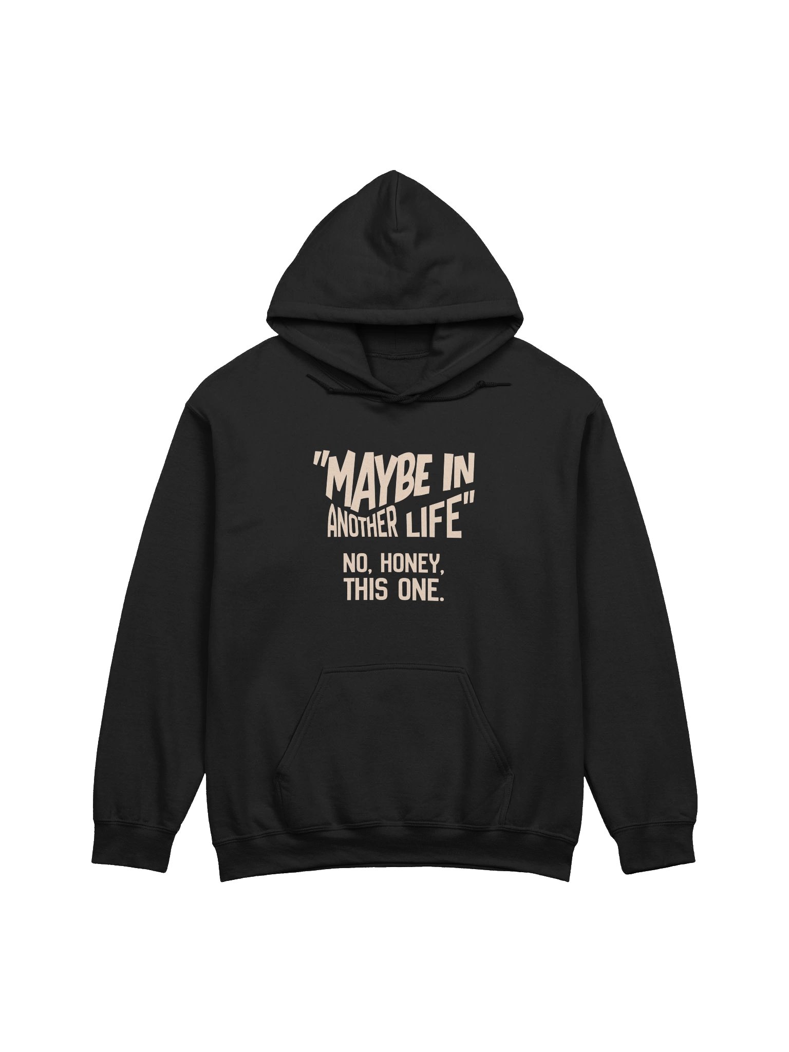 Maybe In Another Life Hoodie BLACK product image (1)