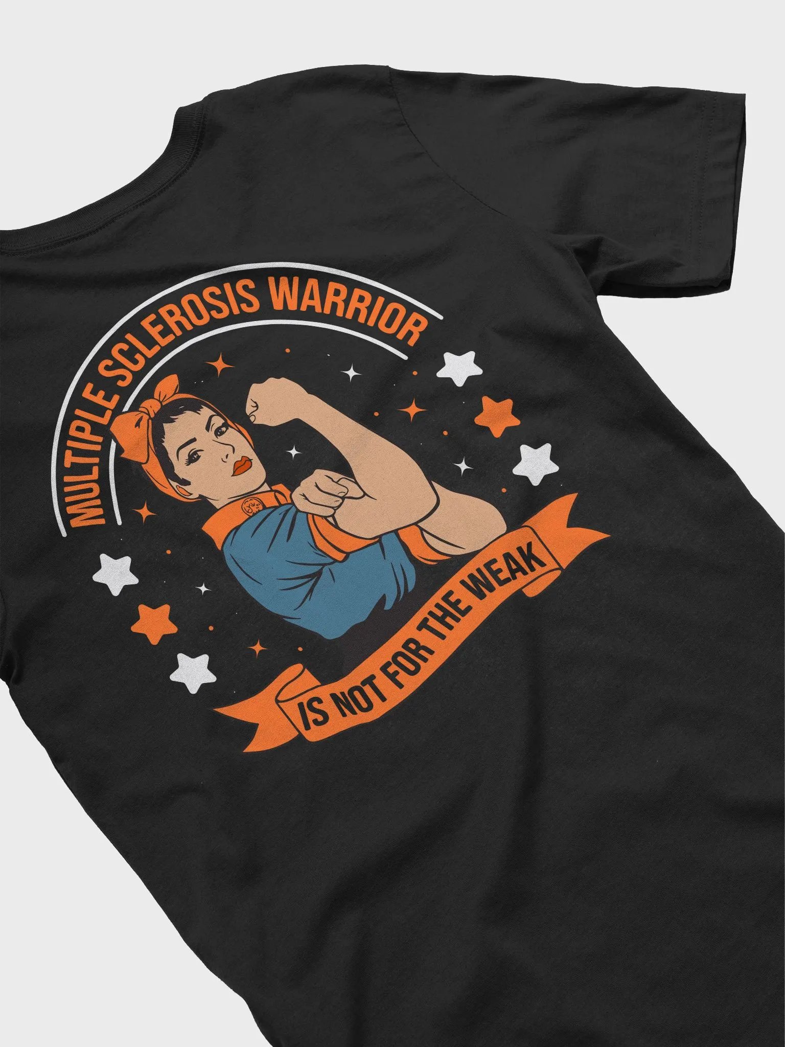 Not For The Weak Multiple Sclerosis Awareness Tee product image (3)
