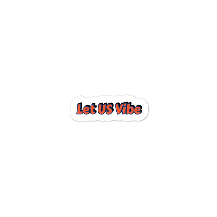 Let US Vibe Sticker product image (1)