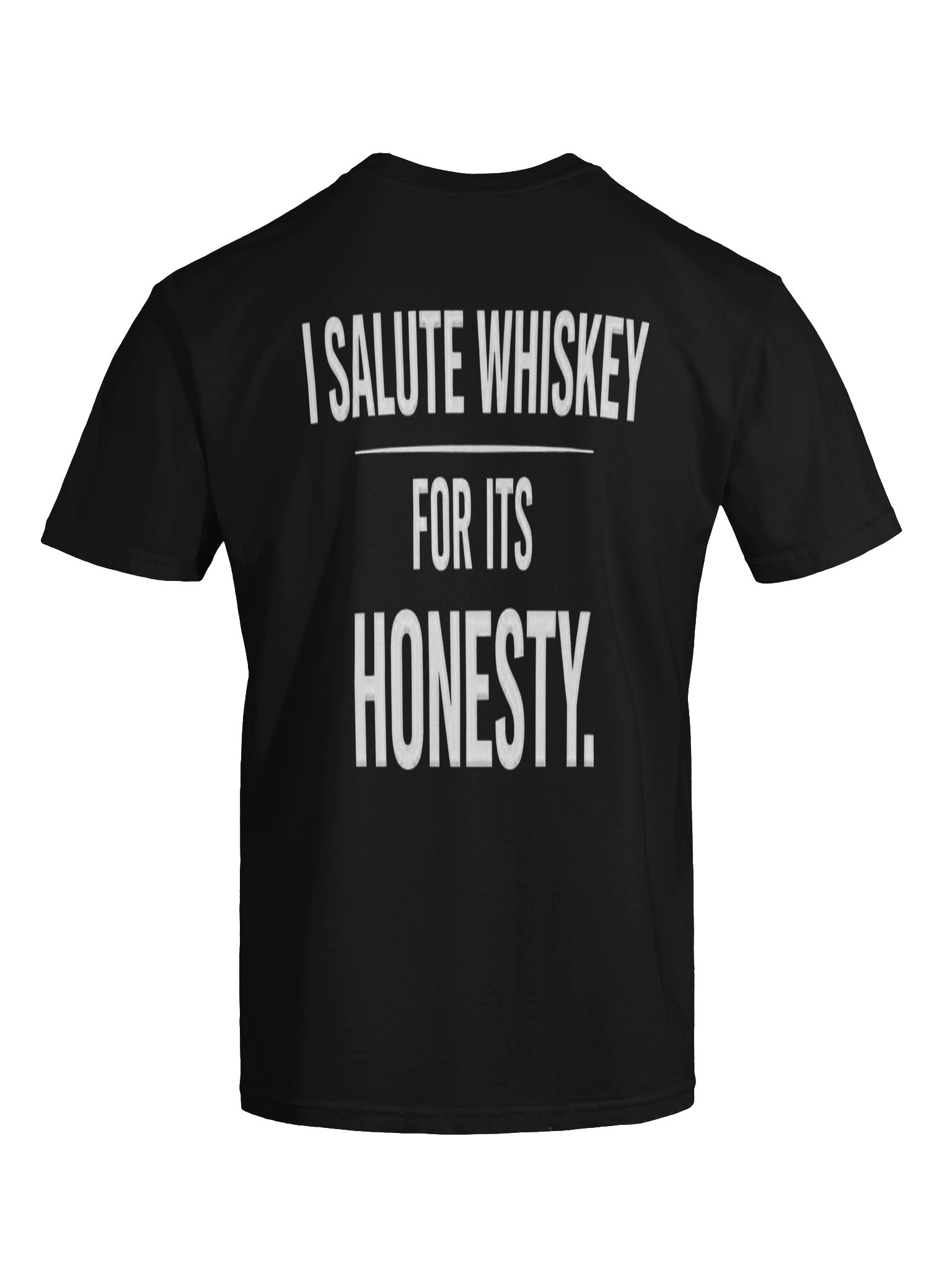 NWBlake "I Salute Whiskey For Its Honesty" Dark Humor Tee product image (7)