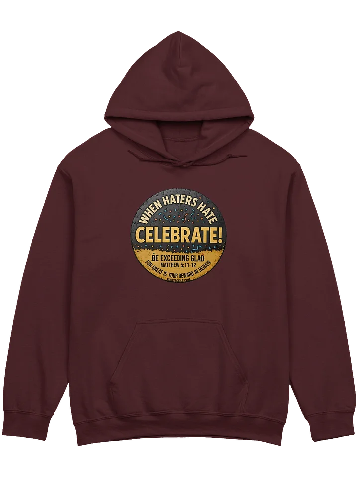 When Haters Hate Celebrate Hoodie product image (17)