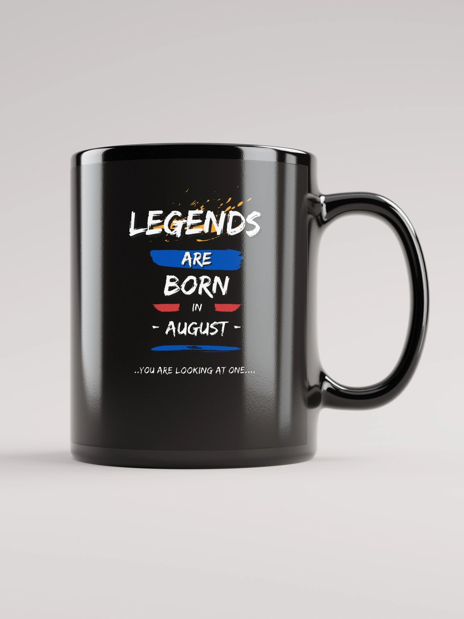 LEGENDS ARE BORN in August Mug product image (1)