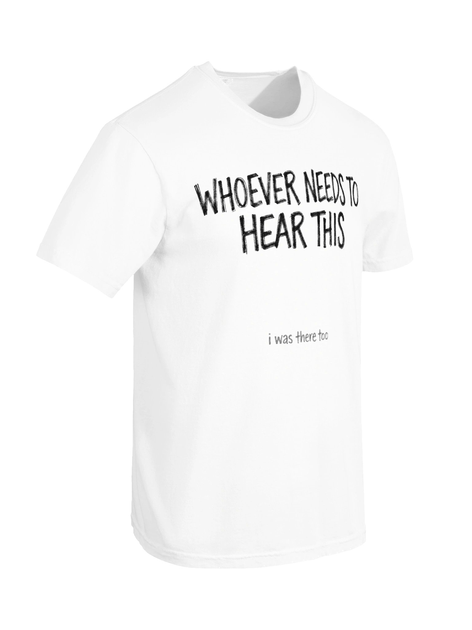 I WAS THERE TOO T-SHIRT product image (6)