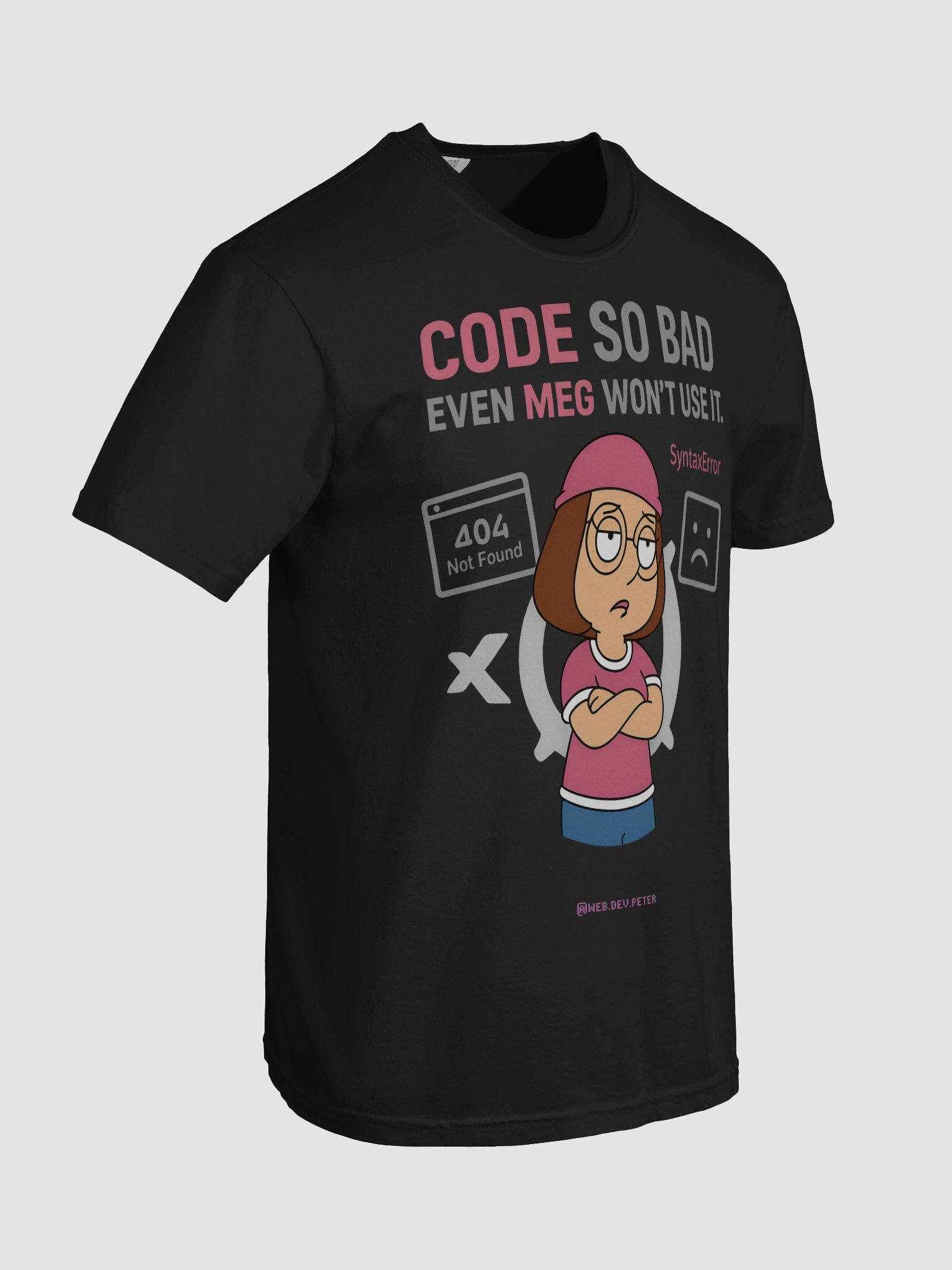 Code So Bad (Meg Won’t Use It) Tee product image (7)