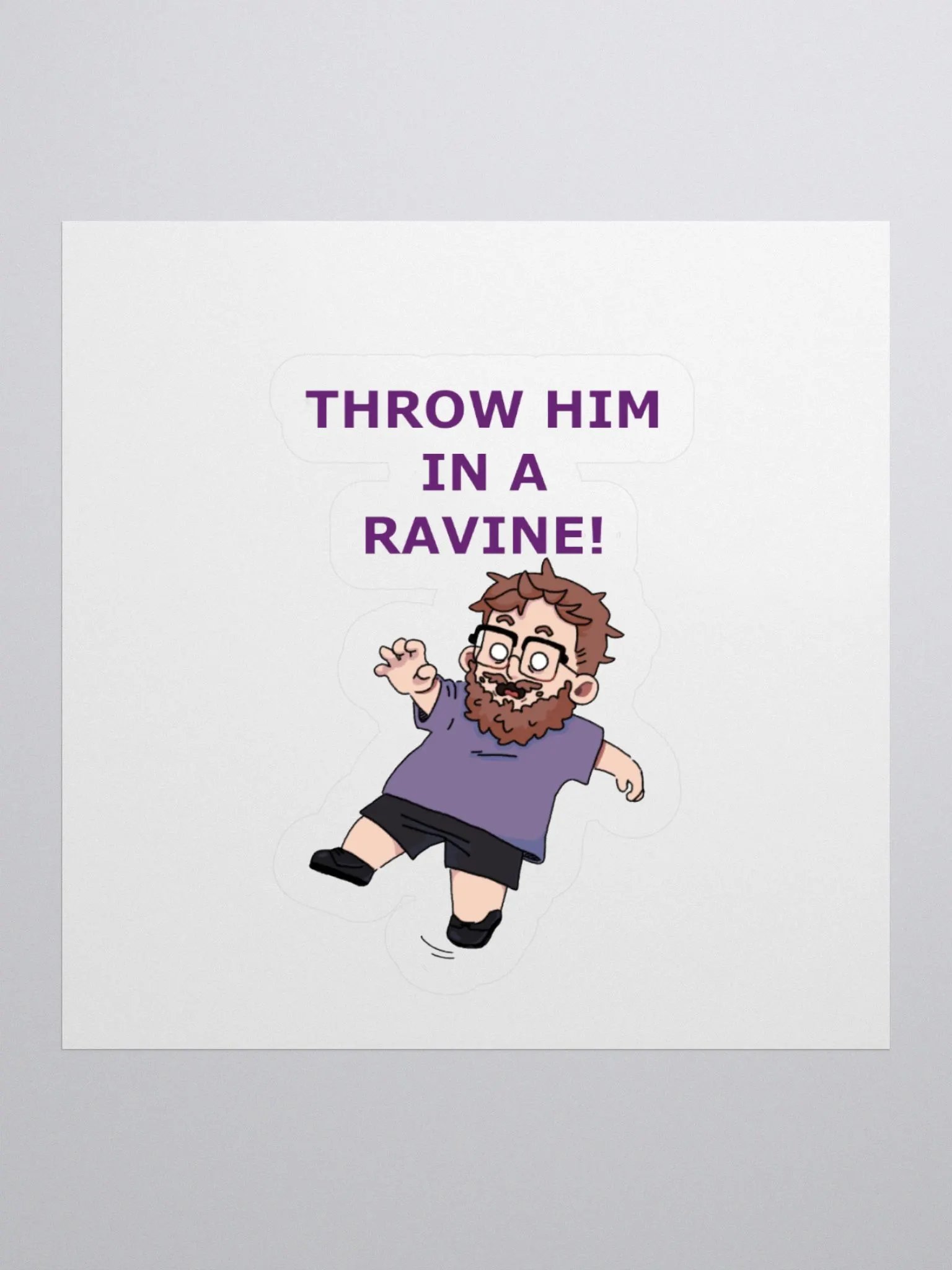 Throw Him In A Ravine Sticker product image (3)