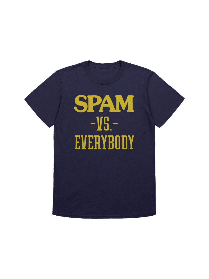 Spam VS Everybody T-Shirt product image (1)