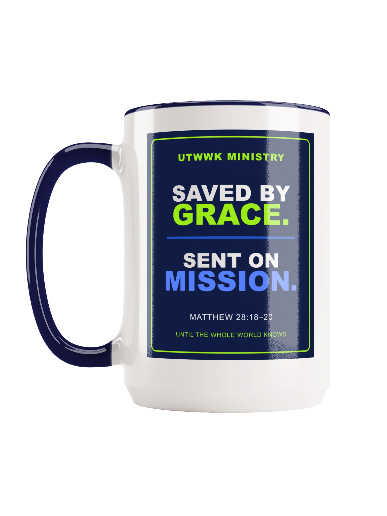 Saved by Grace. Sent on Mission. UTWWK Mug product image (12)