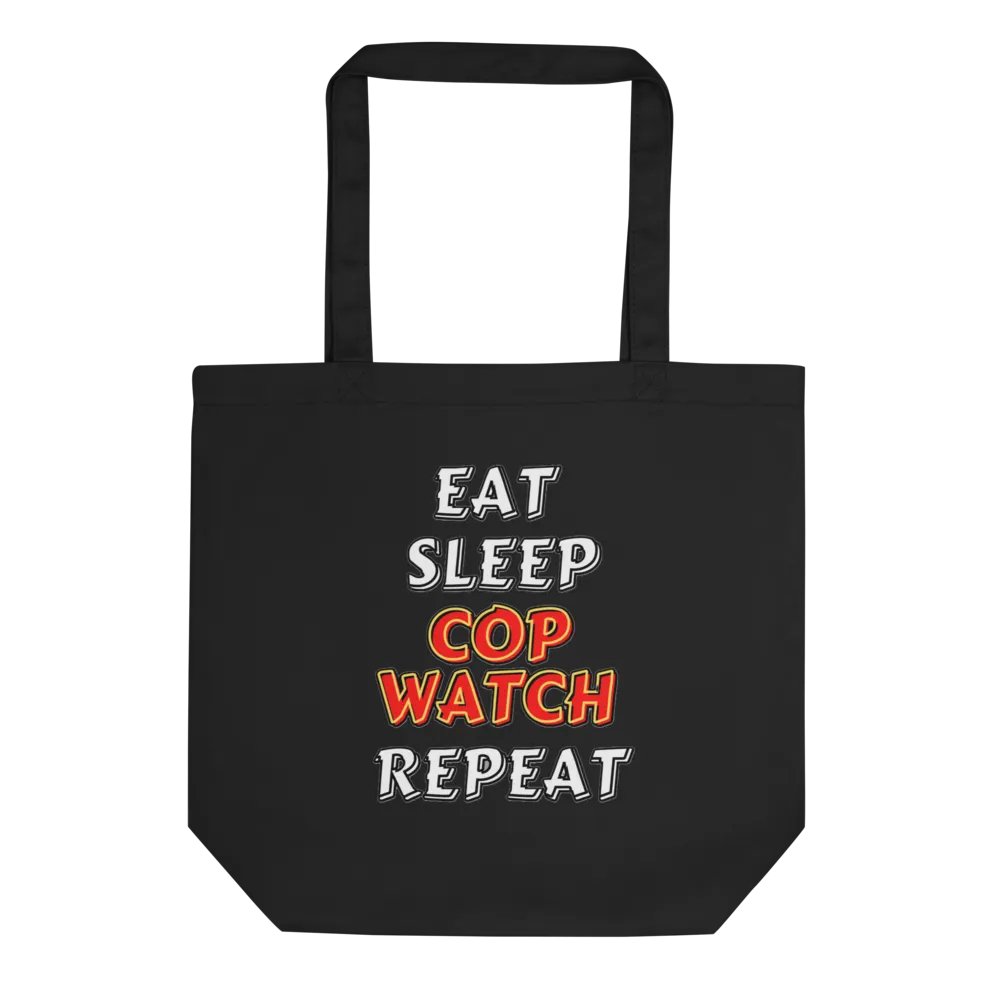 EAT, SLEEP, COPWATCH, REPEAT product image (1)
