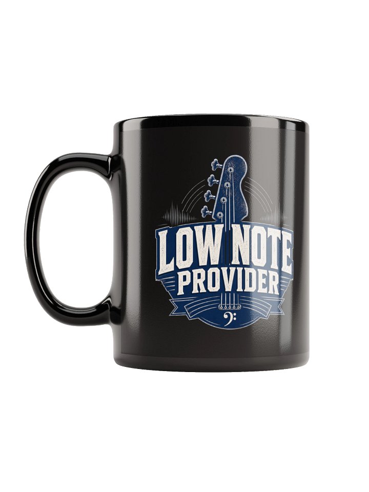 Bass Player Coffee Mug - Low Note Provider - Father's Day Musician Gift product image (1)