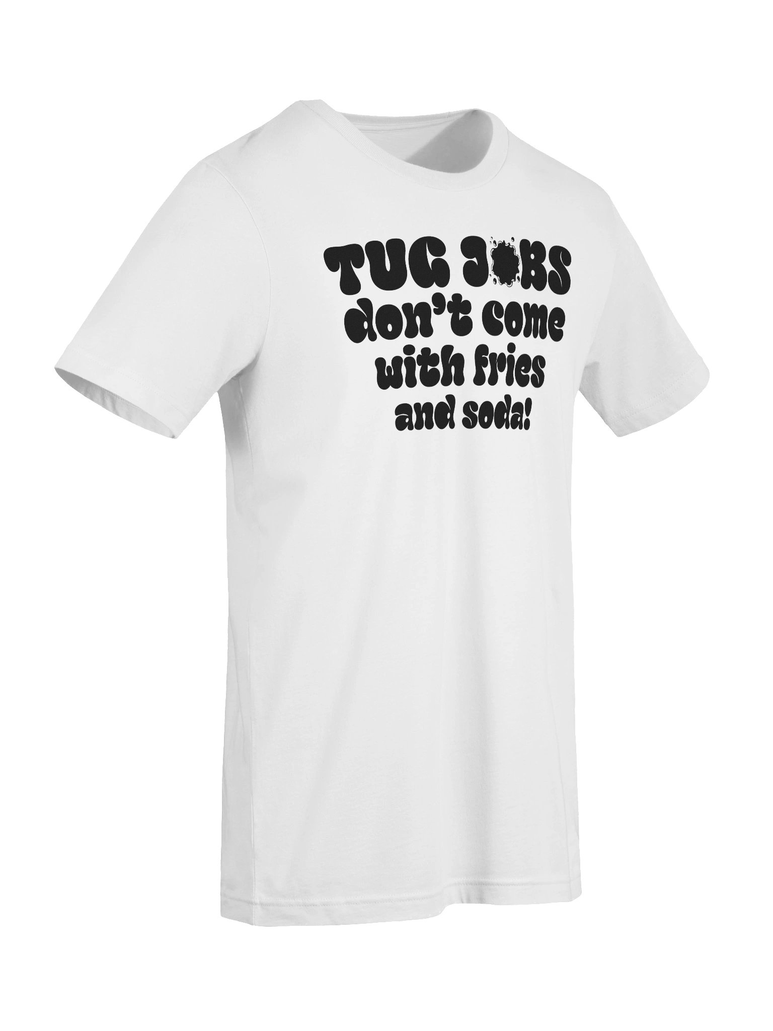 Tug Jobs Don’t Come with Fries and Soda! Tee product image (9)