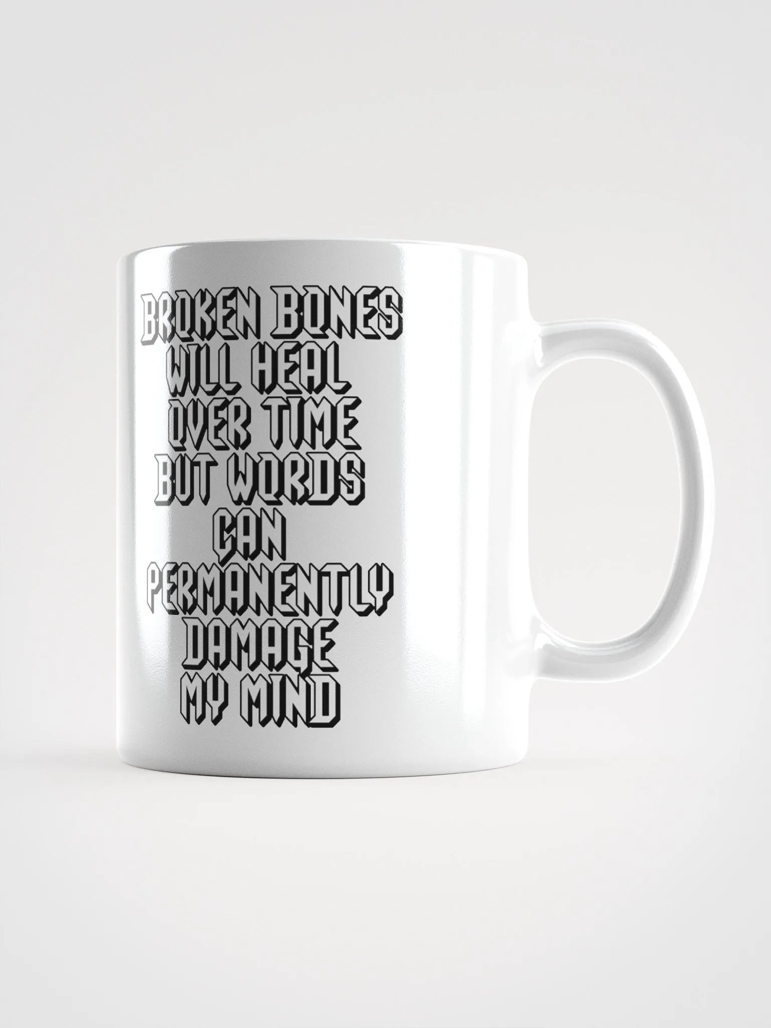 Broken Bones Will Heal Over Time But Words - White Coffee Mug product image (15)