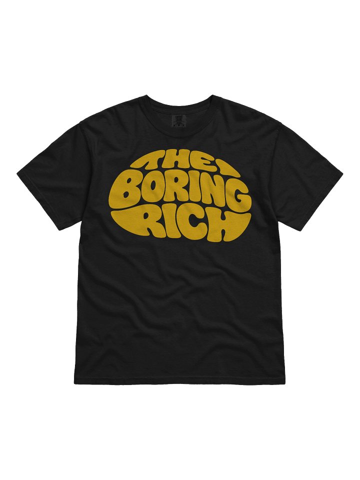 The Boring Rich Yellow Text T-Shirt product image (1)