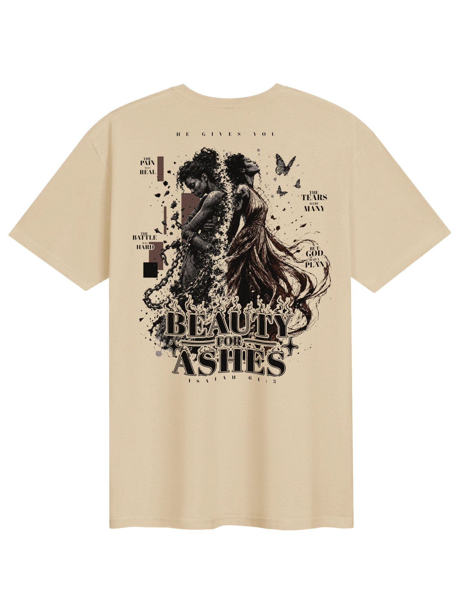 Beauty for Ashes – Isaiah 61:3 Tee product image (2)