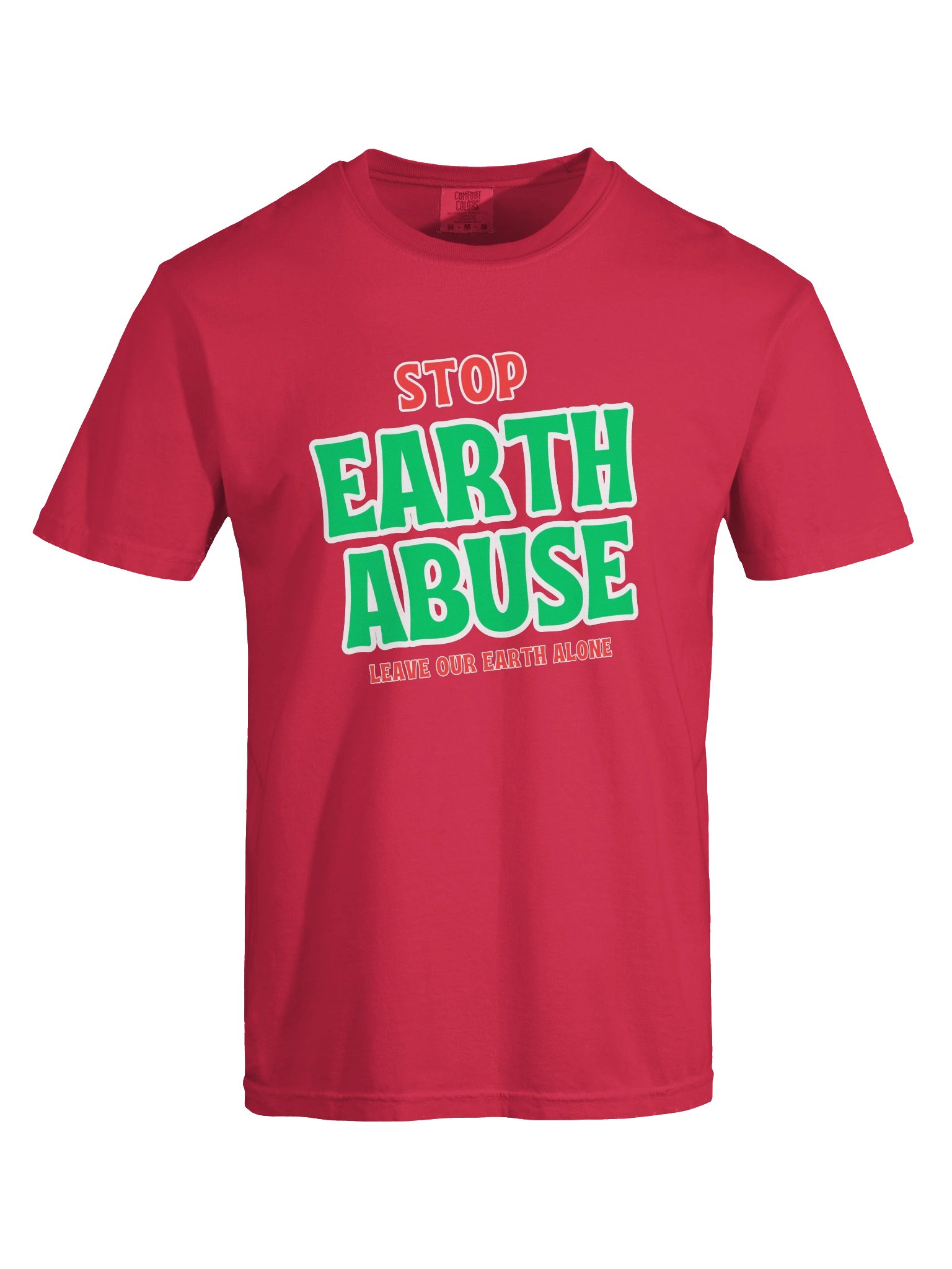 Stop Earth Abuse - Graphic Tee product image (5)