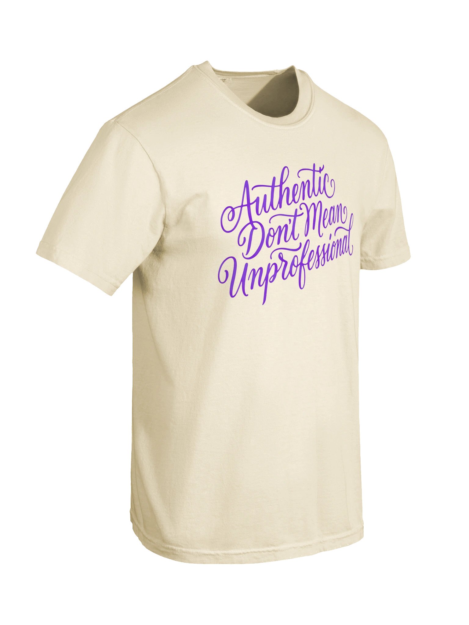 Authentic Don’t Mean Unprofessional Tee product image (6)