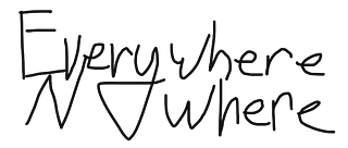 EverywhereNowhere