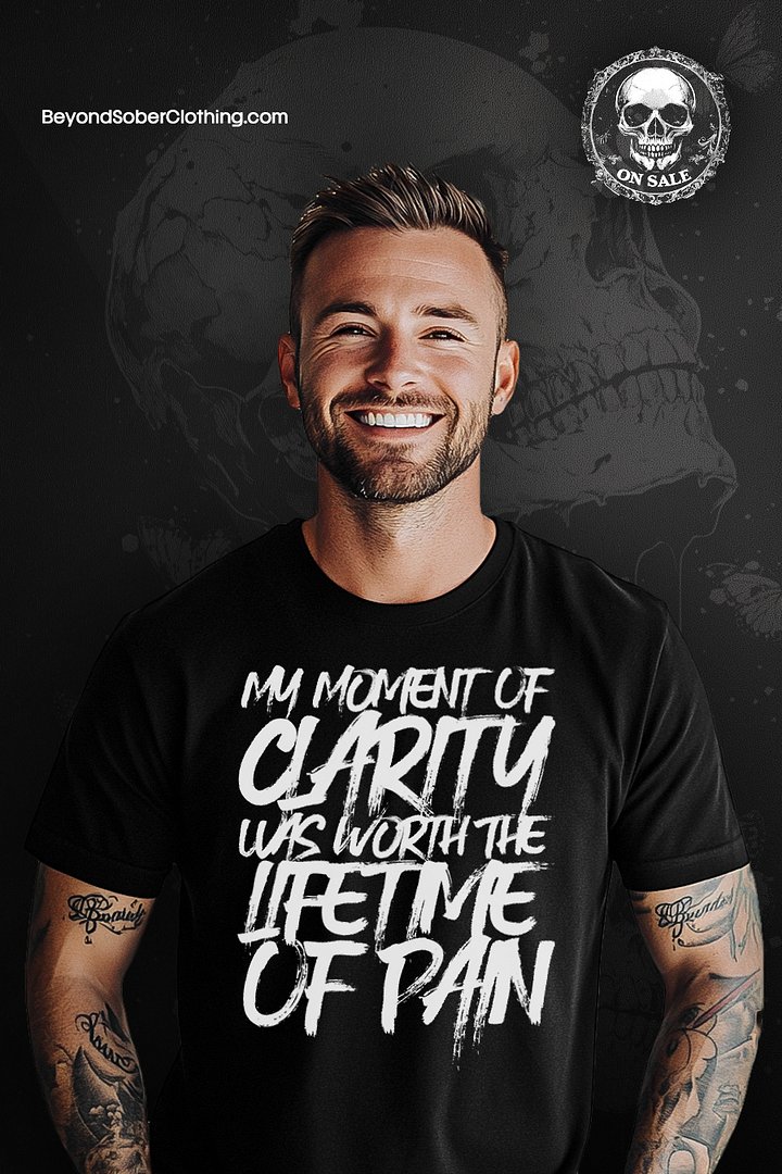 My Moment of Clarity Was Worth The Lifetime of Pain: Empowerment Tee product image (1)