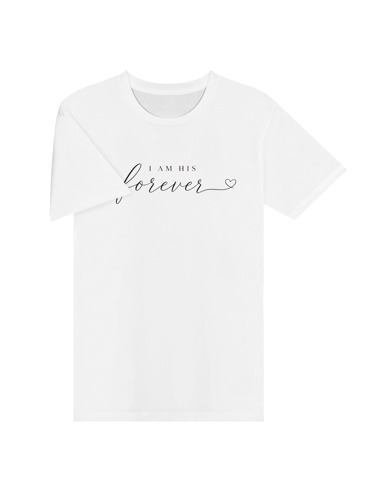 I Am His Forever T-Shirt  product image (3)