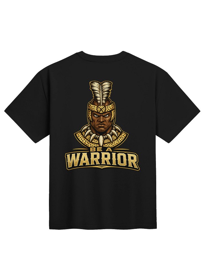 BE A WARRIOR Tee product image (2)