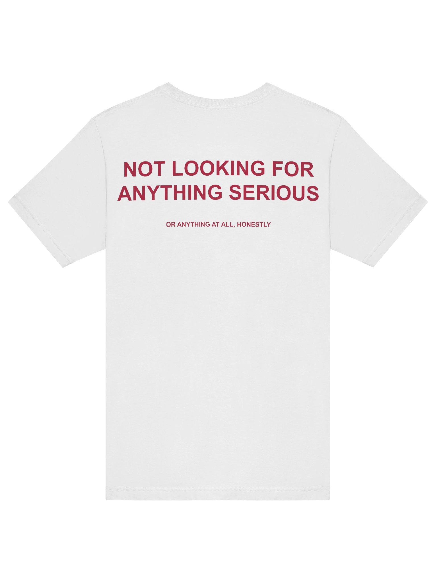 Not Looking For Anything Serious Tee product image (7)