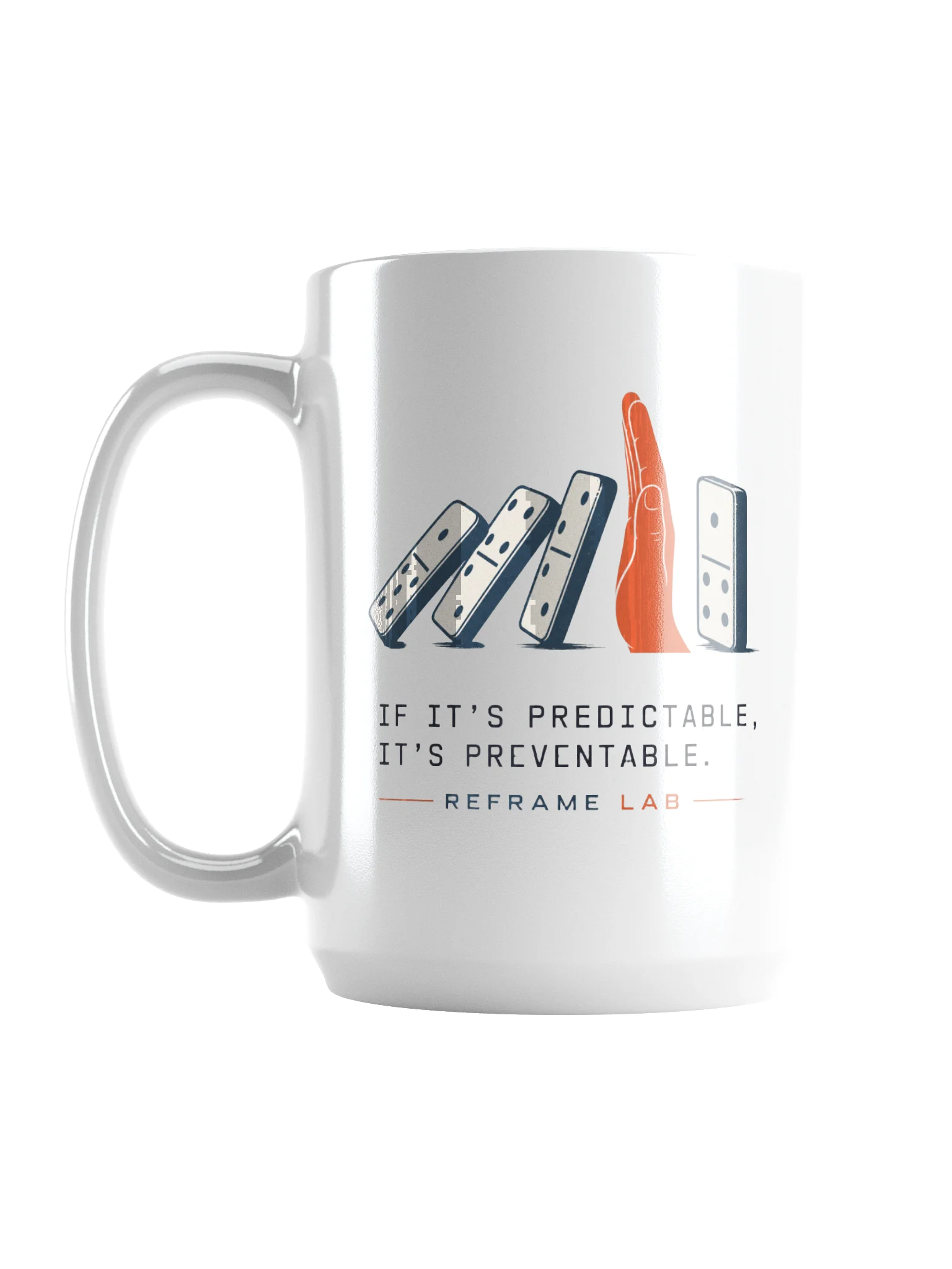 Predictable Is Preventable Mug (15 oz) product image (1)