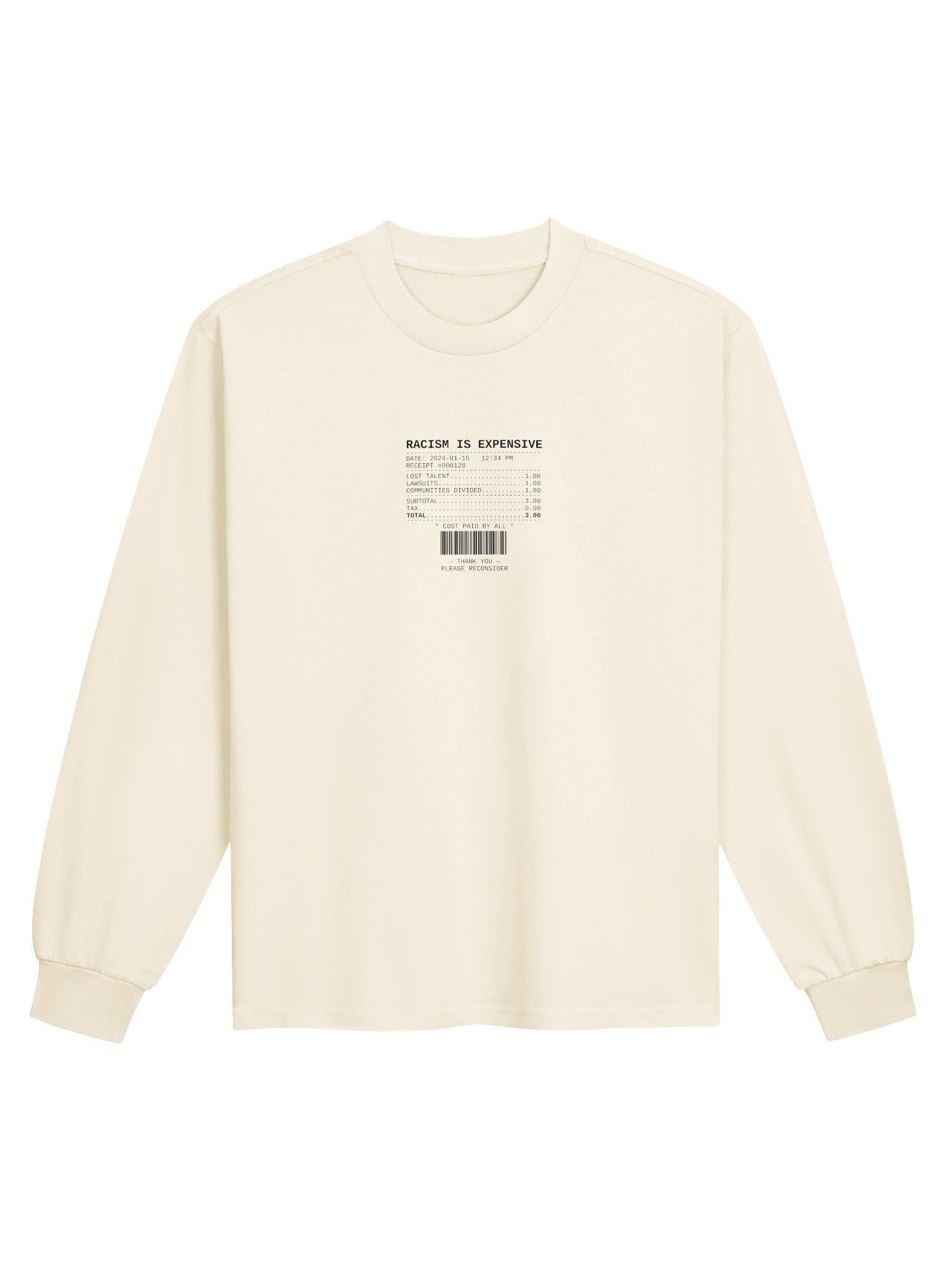 Racism Is Expensive — Receipt Tee Long Sleeve product image (1)