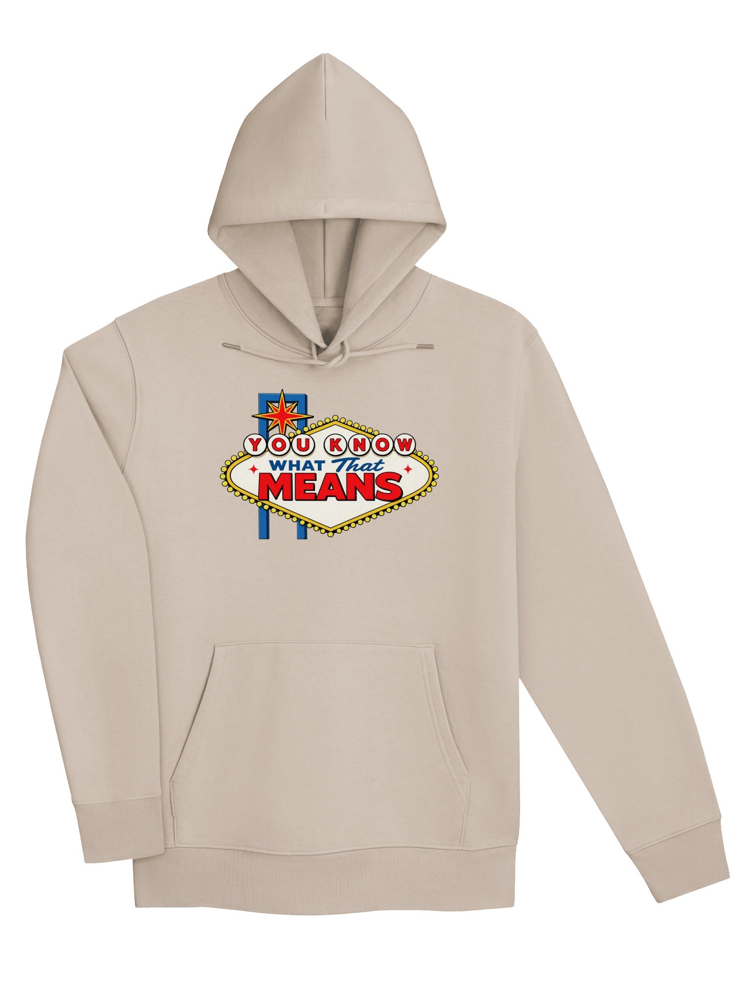 (Hoodie) You Know What That Means! product image (3)