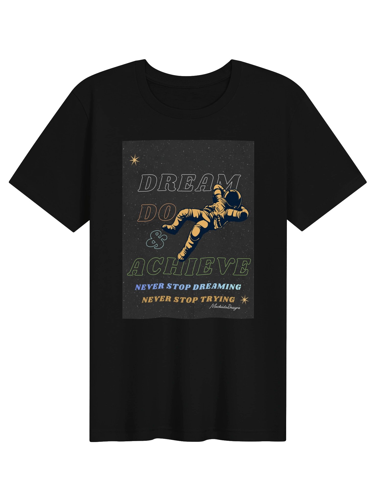 Dream Do & Achieve Astronaut Tee product image (6)
