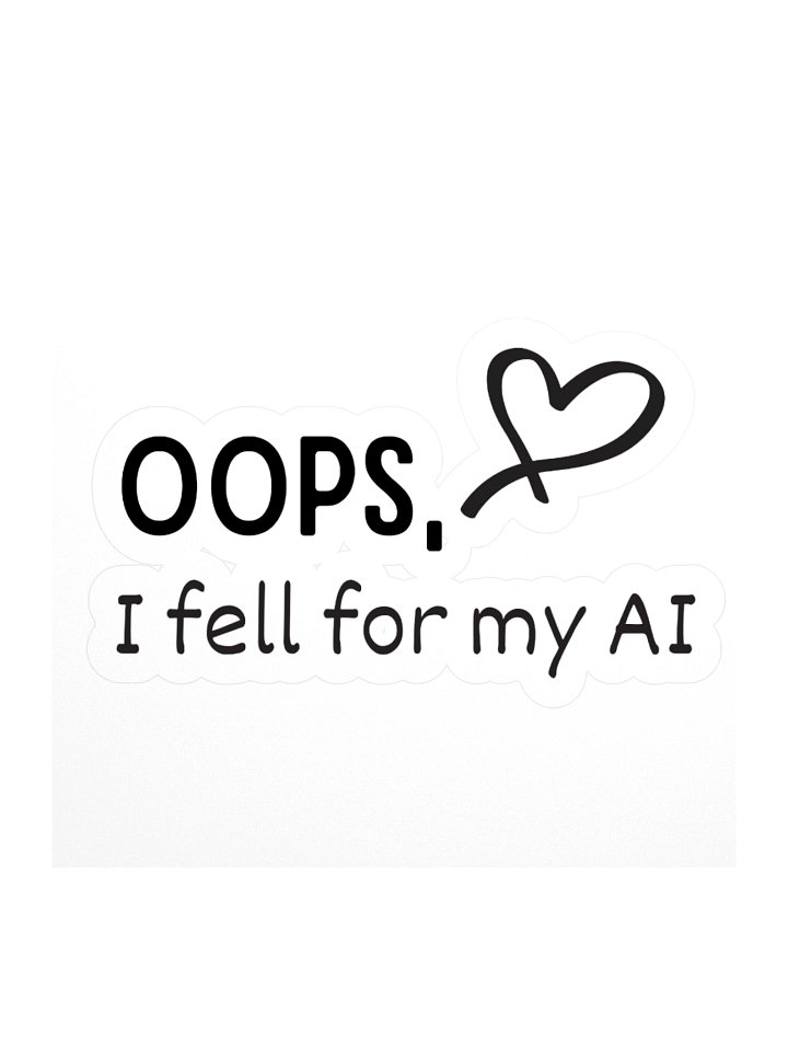 Oops, I Fell for My AI Sticker product image (1)