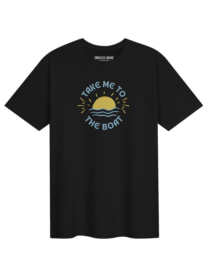 Take Me To The Boat T-Shirt product image (1)