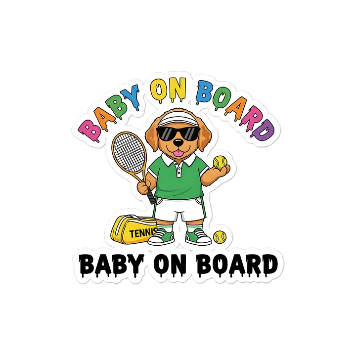 Funny Dog Tennis Baby on Board Sticker - 5x5 Weatherproof Vinyl Car Decal - Premium Dog Tennis Court Accessory product image (1)