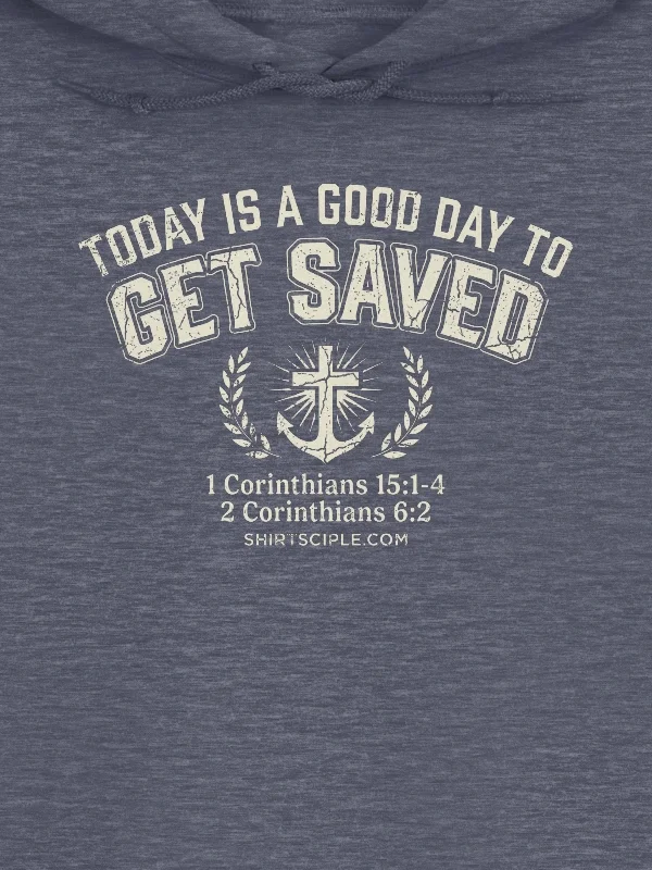 Today Is A Good Day To Get Saved Hoodie product image (2)