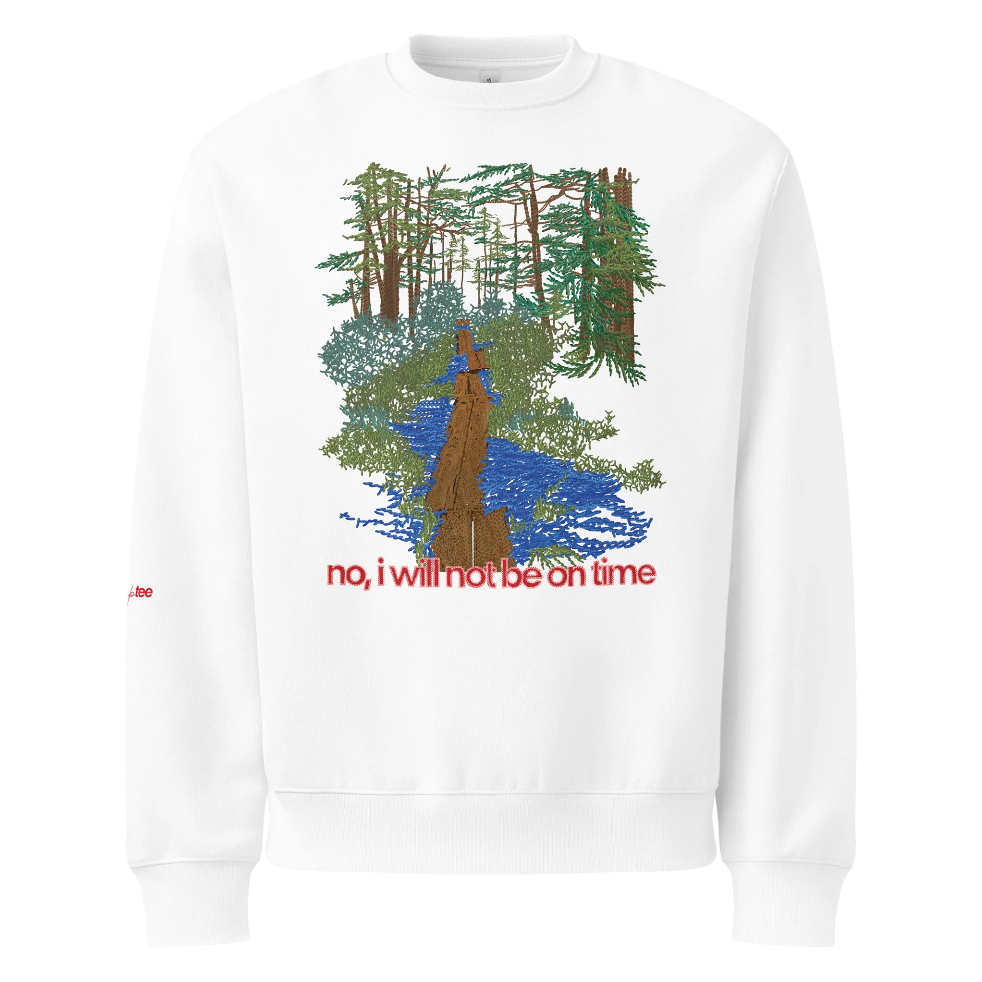 not on time sweatshirt product image (1)